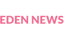 EDEN NEWS